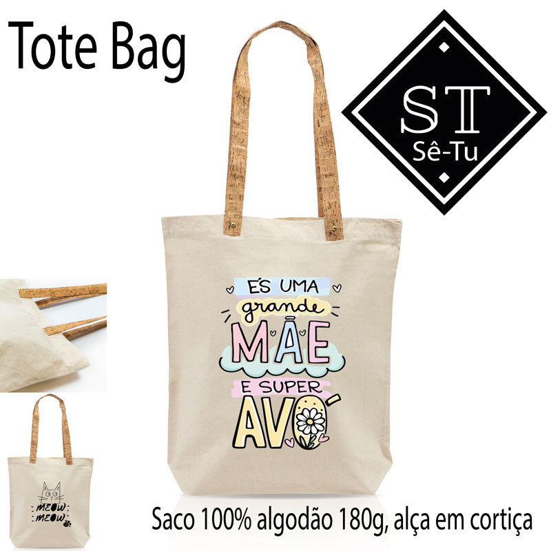 Tote Bag Alças de Cortiça Grande Mãe Super Avó